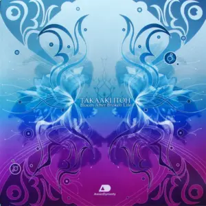 Takaaki Itoh – Bloom After Broken Life