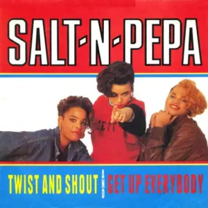 Salt 'N' Pepa – Get Up Everybody / Twist And Shout