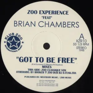 Zoo Experience Feat. Bryan Chambers – Got To Be Free