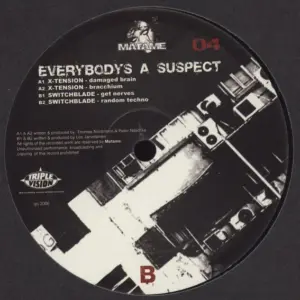 X-Tension (4) / Switchblade – Everybody's A Suspect