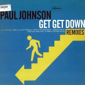 Paul Johnson – Get Get Down (Remixes)