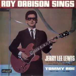 Roy Orbison, Jerry Lee Lewis & Tommy Roe – Roy Orbison Sings