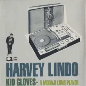 Harvey Lindo – Kid Gloves - A Modaji Long Player