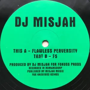 DJ Misjah – Flawless Perversity / F5