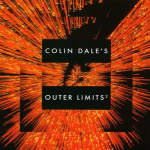Colin Dale – Colin Dale's Outer Limits²