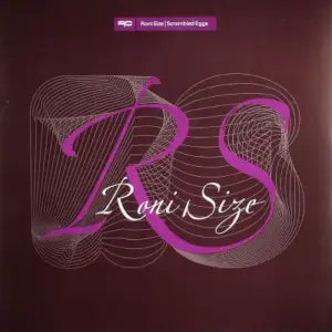 Roni Size – Scrambled Eggs / Swings And Roundabouts