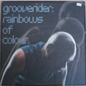 Grooverider – Rainbows Of Colour