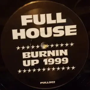 Full House (4) – Burnin Up 1999