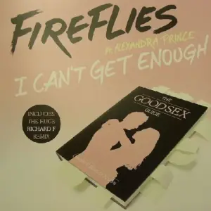Fireflies Ft. Alexandra Prince – I Can't Get Enough