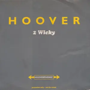 Hoover – 2 Wicky