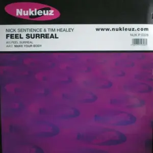 Nick Sentience & Tim Healey – Feel Surreal