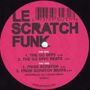 Le Scratchfunk – The Go Off!! / From Scratch