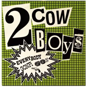 Two Cowboys – Everybody Gonfi Gon