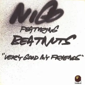 Nigo – Very Good My Friends