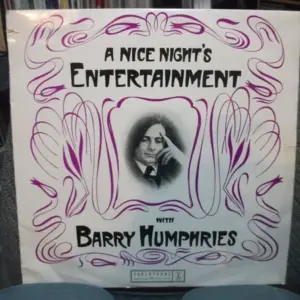 Barry Humphries – A Nice Night's Entertainment