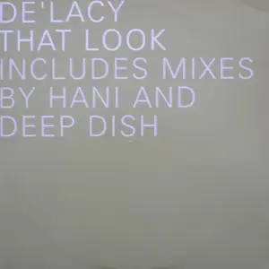 De'Lacy – That Look