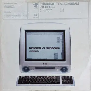 Tomcraft Vs. Sunbeam – Versus