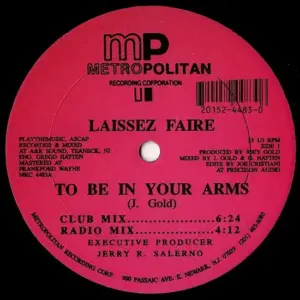 Laissez Faire – To Be In Your Arms