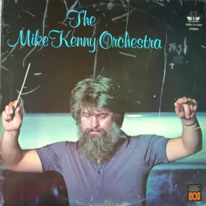 Mike Kenny Orchestra, The – The Mike Kenny Orchestra