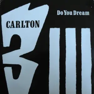 Carlton – Do You Dream