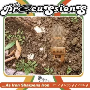 Procussions, The – ...As Iron Sharpens Iron