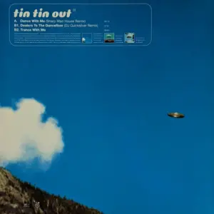 Tin Tin Out – Dance With Me