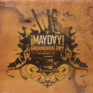 ¡Mayday! – Groundhog Day