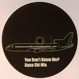 Armand Van Helden – You Don't Know Me? (Aqua Ski Mix)