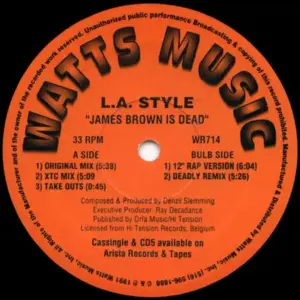 L.A. Style – James Brown Is Dead