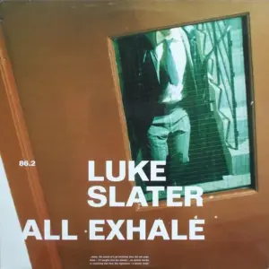 Luke Slater – All Exhale
