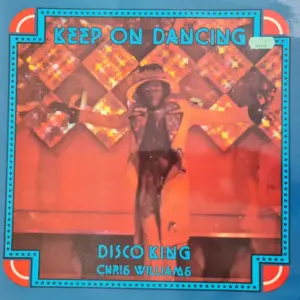 Chris Williams (11) – Keep On Dancing