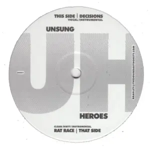 Unsung Heroes – Decisions / Rat Race