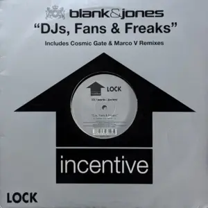 Blank & Jones – DJs, Fans & Freaks (Includes Cosmic Gate & Marco V Remixes)