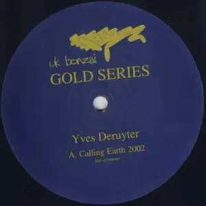 Yves Deruyter – Calling Earth 2002