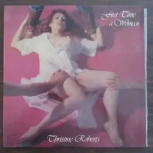 Christine Roberts (2) – First Time A Woman