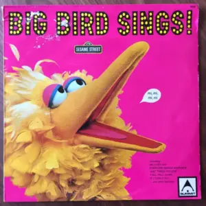 Big Bird (4) – Big Bird Sings!