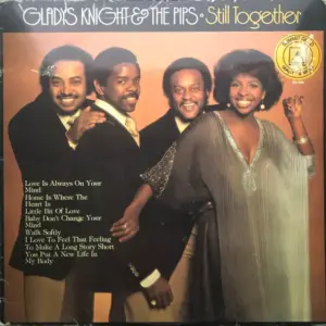 Gladys Knight And The Pips – Still Together