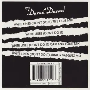 Duran Duran – White Lines (Don't Do It)