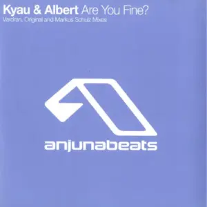 Kyau & Albert – Are You Fine?