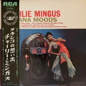 Charles Mingus – Tijuana Moods