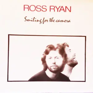 Ross Ryan – Smiling For The Camera