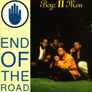 Boyz II Men – End Of The Road