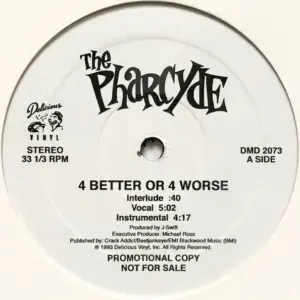 Pharcyde, The – 4 Better Or 4 Worse
