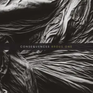Brous One – Consequences
