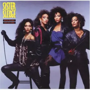 Sister Sledge – When The Boys Meet The Girls
