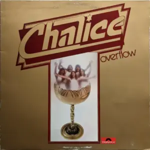 Chalice (15) – Overflow
