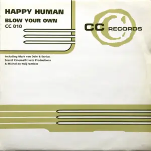 Happy Human – Blow Your Own