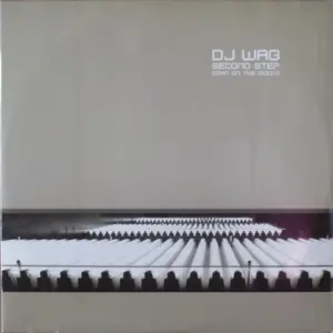 DJ Wag – Second Step (Man On The Moon)