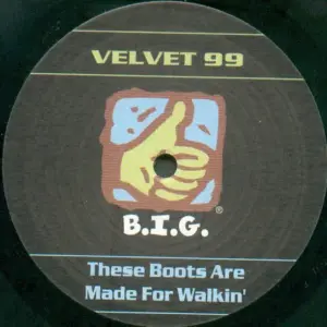 Velvet 99 – These Boots Are Made For Walkin'