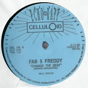 Fab 5 Freddy / Fab 5 Betty – Change The Beat